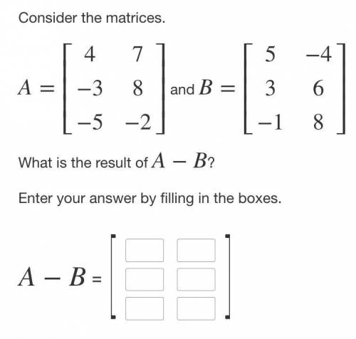 1. PLEASE HELP. Consider the matrices-