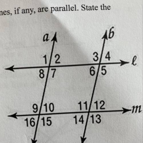 25.

Given the following information, determine which lines, if any, are parallel. State the
postu
