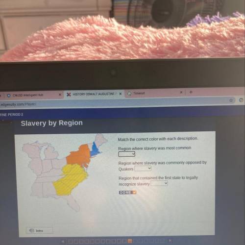 Match the correct color with each description.

Region where slavery was most common
Region where