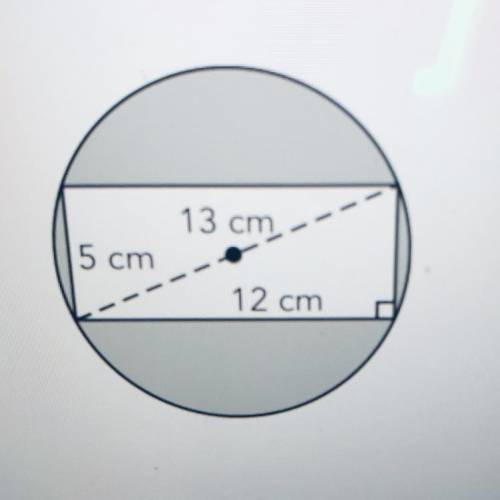 A. Area of the circle 
B. Area of the rectangle 
C. Calculate the area of the shaded region.