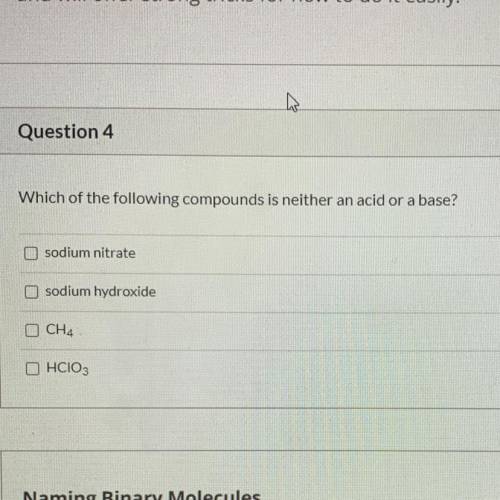 Which of the following compounds is neither an acid or a base? (select as many)