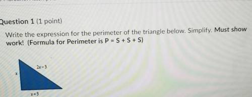 Write the expression for the perimeter of the triangle below.Simplify.Must show work(Formula for Pe