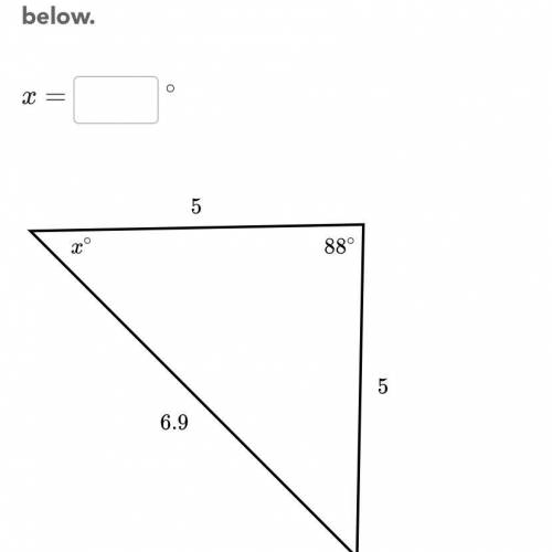 Find the value of x in the triangle shown below
Whoever gets it right will get brainliest