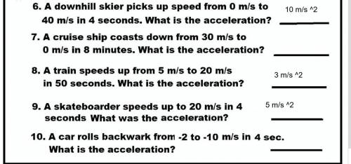PLEASE HELP WILL GIVE BRANLIEST ANSWER THE 2 REMAINING QUESTIONS ACCELERATION QUESTIONS