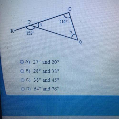 HELP PLEASE

The triangle shown has an exterior angle that measures 152°. Find the
measures of the