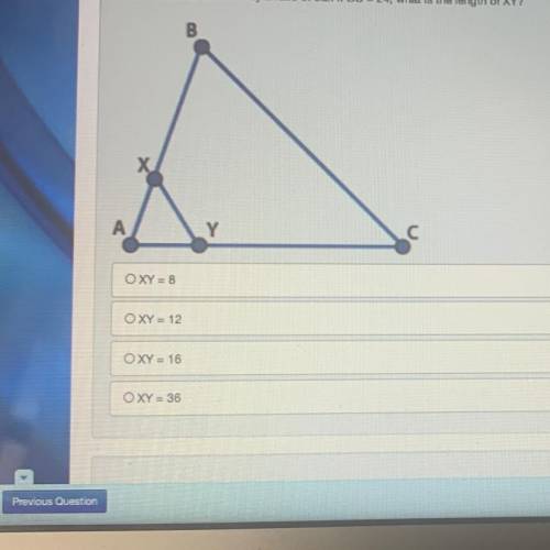 Triangle ABC is similar to triangle AXY by a ratio of 3:2. If BC = 24 what is the length of XY