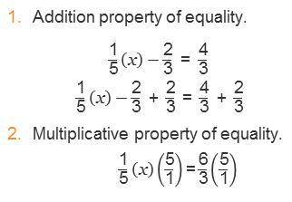 Follow the steps to find the value of x. 1. Addition property of equality. One-fifth (x) minus two-