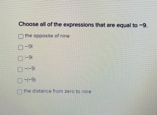 Choose all of the expressions that are equal to -9