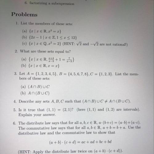 Problems

1. List the members of these sets:
(a) {x | x ER, x3 = x}
(b) {2x – 1 x 7,1 < x <