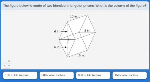 The figure below is made of two identical triangular prisms. What is the volume of the figure?