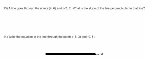 PLEASE I NEED THIS IN AN HOUR OR SO (15 point)

A line goes through the points (4, 6) and (–2, 3).