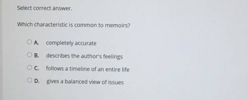 ANSWER THE QUESTION WHICH CHARACTERISTICS IS COMMON TO MEMOIRS