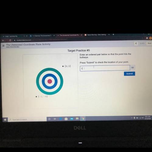 Target Practice #5

Enter an ordered pair below so that the point hits the
bullseye.
Press Submit