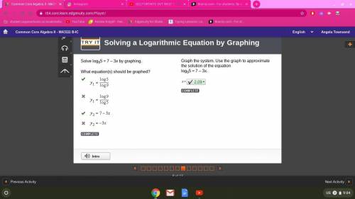Graph the system. Use the graph to approximate the solution of the equation log95 = 7 – 3x.