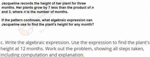 PLEASE HELP WITH THIS ASAP Jacqueline records the height of her plant for three months. Her plants