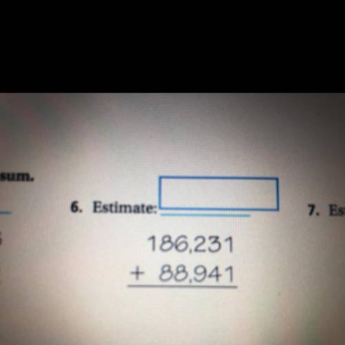 Estimate and then find the sum