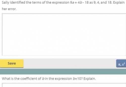 Sally identified the terms of the expression 9a + 4b - 18 as 9, 4, and 18. Explain her error.