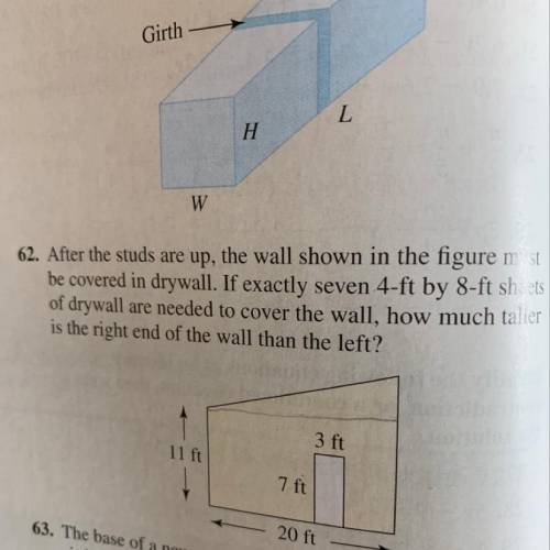 S

62. After the studs are up, the wall shown in the figure must
be covered in drywall. If exactly