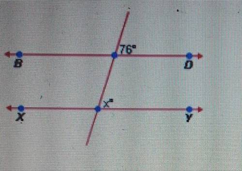 In the diagram below, BD is parallel to XY. What is the value of x? 76 y