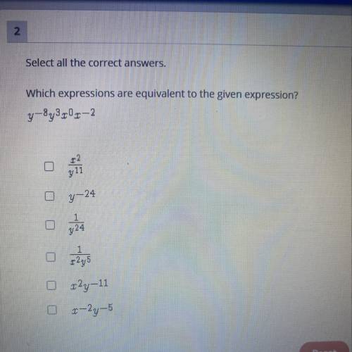 Select all the correct answers.

Which expressions are equivalent to the given expression?
y-87390