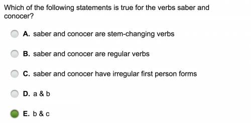 Which of the following statements is true for the verbs saber and conocer?