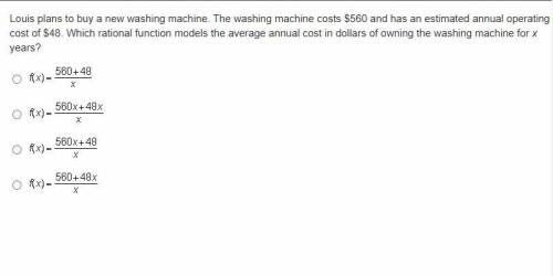 Louis plans to buy a new washing machine. The washing machine costs $560 and has an estimated annua