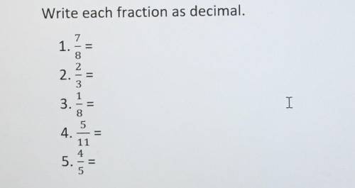 Convert this fraction into decimal.