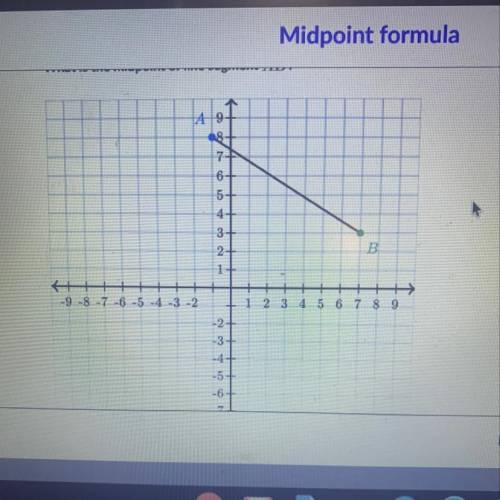 Point A is at (-1,8) and point B is at (7,3).
What is the midpoint of line segment AB?