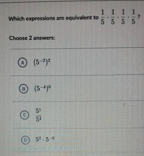 Which expression are equivalent to 1/5 × 1/5×1/5×1/5