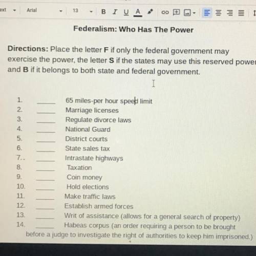 Who has the power? Federal gov (F), States (S), or Both (B)