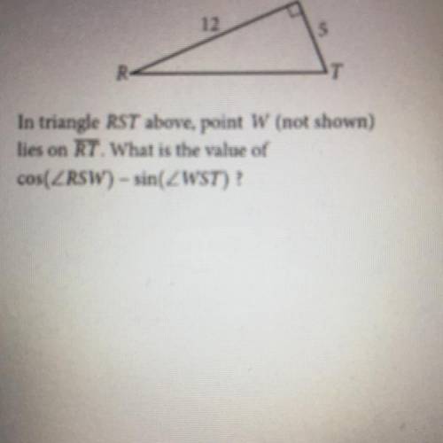 I need help with this :

In triangle RST above, point W (not shown)
lies on RT. What is the value