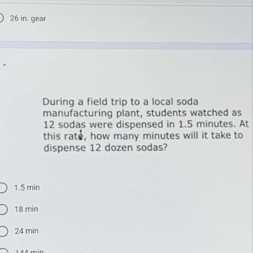 During a field trip to a local soda

manufacturing plant, students watched as
12 sodas were dispen
