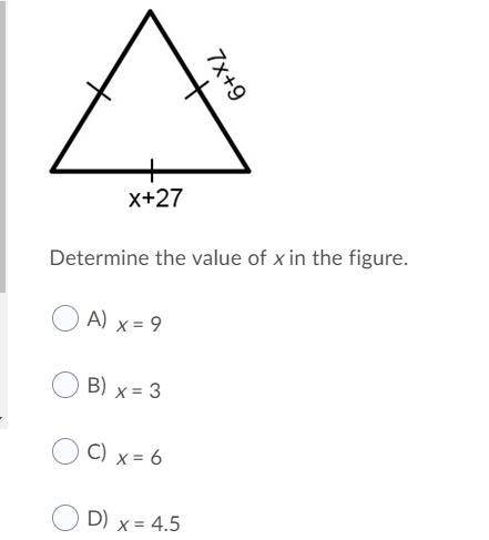 Determine the value of x in the figure.

Question 20 options:
A) 
x = 9
B) 
x = 3
C) 
x = 6
D) 
x