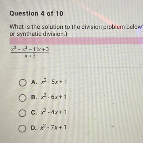 What is the solution to the division problem below? (You can use long division

or synthetic divis