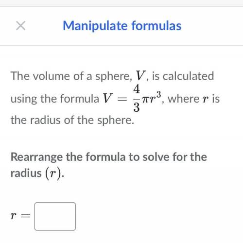 Rearrange the formula to solve for the radius r 
r=?