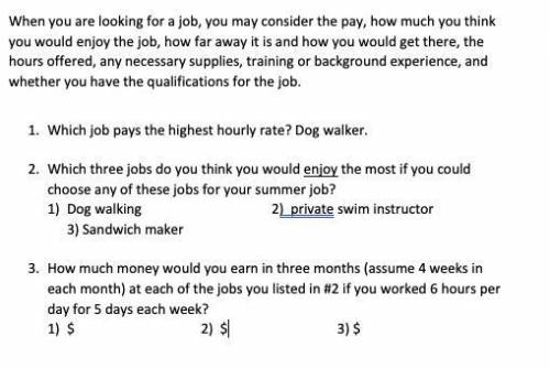 3. How much money would you earn in three months (assume 4 weeks in each month) at each of the jobs