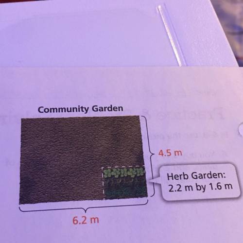 In 11 and 12, use the diagram.

A community garden is made up of three gardens:
a vegetable garden