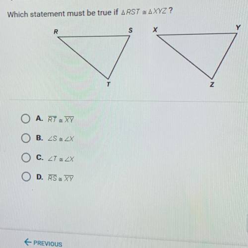 Which statement must be true if RST = XYZ?