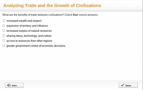 What are the benefits of trade between civilizations? Check four correct answers.