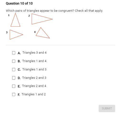 Which pair of triangles appear to be congruent? check all that apply