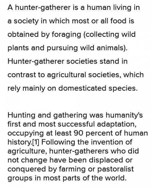 What factor was most important in determining cultrual traits of hunter gathering