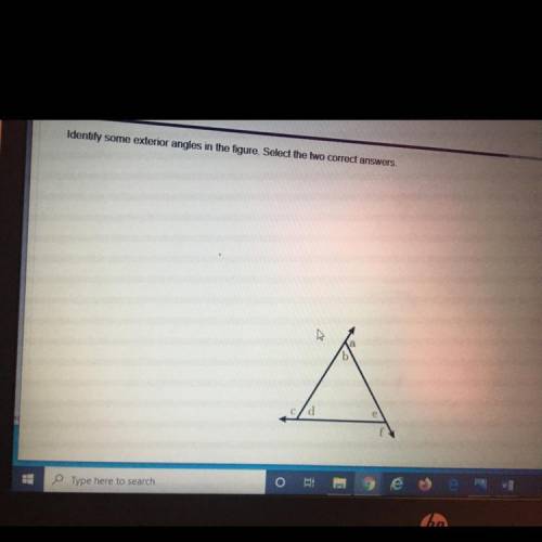Identify some exterior angles in the figure. select the two correct a￼nswers