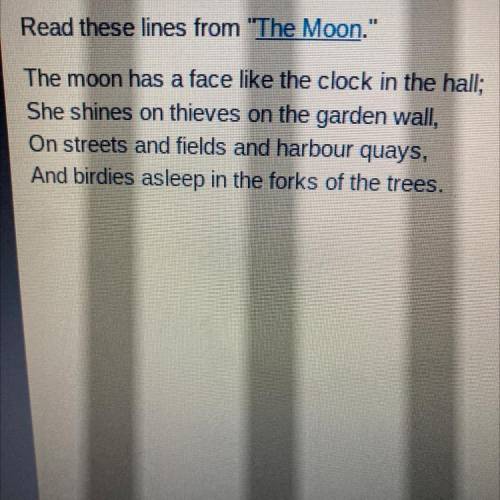 Read the lines from the moon.Why does the author mention thieves in the second line

A.to show tha