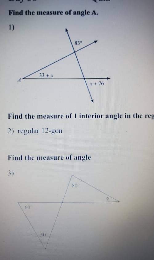 Find measure of angle a.

find measure of 1 interior angle in the regular polygonfind measure of a