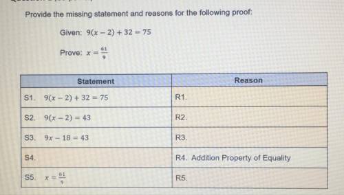 Provide the missing statement and reasons for the following proof:

Given: 9(x - 2) + 32 = 75
Prov