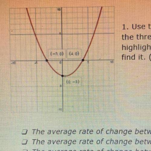 Use the graph to determine which one of the three statements is a lie.

1) The average rate of cha