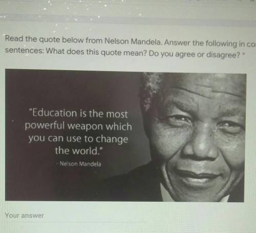 Read the quote below from nelson mandela what does this quote mean??