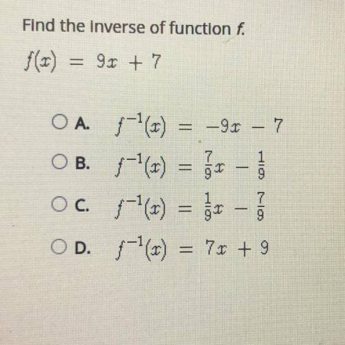 Find the Inverse of function f.
F(x)=9x+7