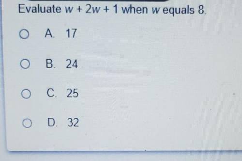 Evaluate W + 2 W + 1 when w equals 8