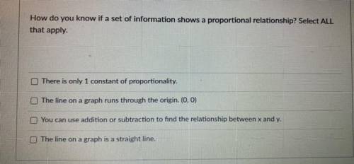 (WILL MARK AS BRAINLIEST) How do you know if a set of information shows a proportional relationship